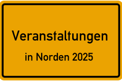 Veranstaltungen in Norden 2025